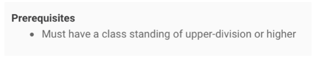 Prerequisites: Must have a class standing of upper division or higher
