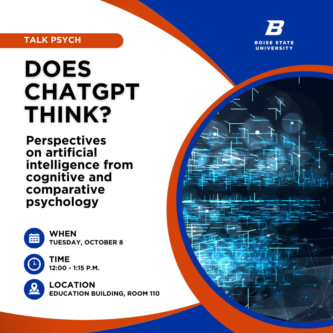 Talk Psych: Does ChatGPT think? Perspectives on artificial intelligence from cognitive and comparative psychology