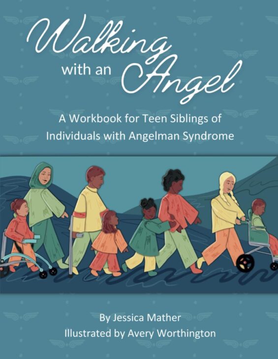 Angelman Syndrome Workbook for Teens Cover "Walking with an Angel"