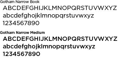 Font sample of Gotham Narrow Book and Gotham Narrow Medium.