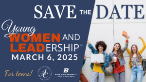 Young Women and Leadership Conference - SAVE THE DATE