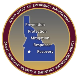 Idaho Office of Emergency Management. Idaho's Homeland Security and Emergency Management Agency. Prevention, protection, mitigation, response, recovery