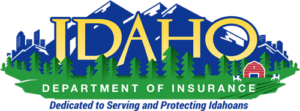 Idaho Department of Insurance, dedicated to serving and protecting Idahoans 